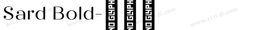 Sard Bold字体转换